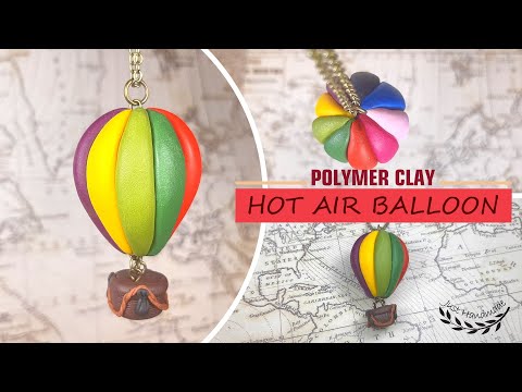 ~JustHandmade~ How to make a HOT AIR BALLOON from polymer clay (Fimo) - pendant - tutorial