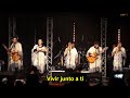 VIVIR JUNTO A TI Con Letra Kjarkas