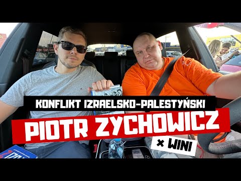 Konflikt izraelsko - palestyński -  geneza, przebieg i przyszłość | WINI x PIOTR ZYCHOWICZ