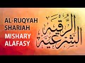 Ar Ruqyah Shariah Mishary Al Alafasy For Magic Sihir And Evil Eye