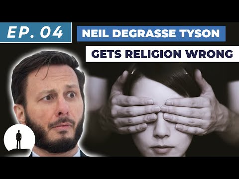 LIT - Neil DeGrasse Tyson Gets World Religions Wrong (Episode 4: Faith Doesn't Have to Be Blind)