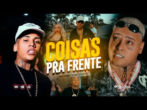 COISAS MAIS PRA FRENTE - MC Luuky, MC Ryan SP [DJ Rafinha] 2025