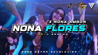 Download lagu NONA FLORES x NONA AMBON - PARTY SENTAK 🌴 | BASS GETAR REVOLUTION REMIX mp3 Download lagu NONA FLORES x NONA AMBON - PARTY SENTAK 🌴 | BASS GETAR REVOLUTION REMIX mp3