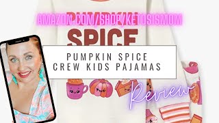 @KetosisMom Reviews Pumpkin Spice Crew CUTE pj's on Amazon