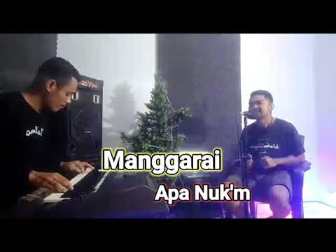 Manggarai Nuk Apa Nuk'm //Ferdi Ambang
