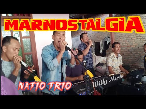 MARNOSTALGIA BERSAMA NATIO TRIO @Willy_Musik