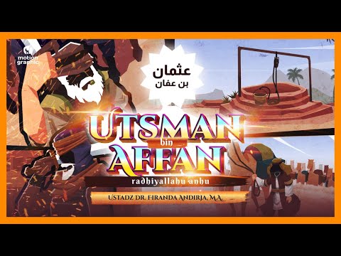 Motion Graphic: Kisah Utsman bin Affan | Yufid TV