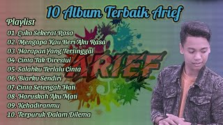 Download lagu ARIEF | 10 Album Terbaik Arief | Luka Sekerat Rasa, Cinta Tak Direstui, Kehadiranmu mp3