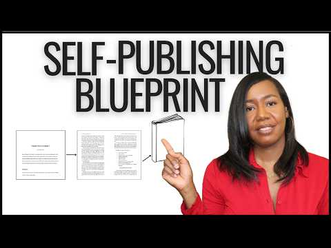 Self Publishing Your Book: A Step-by-Step Guide (Visuals and Examples)