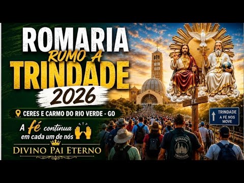 🙏 ROMARIA RUMO A TRINDADE 2026 | Ceres e Carmo do Rio Verde - GO