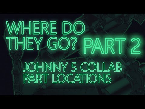 Building A Robot Together! Short Circuit Johnny 5 Collaborator Parts & Location