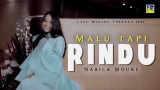 Download lagu Nabila Moure - MALU TAPI RINDU [ ] Lagu Minang Terbaru 2020 mp3