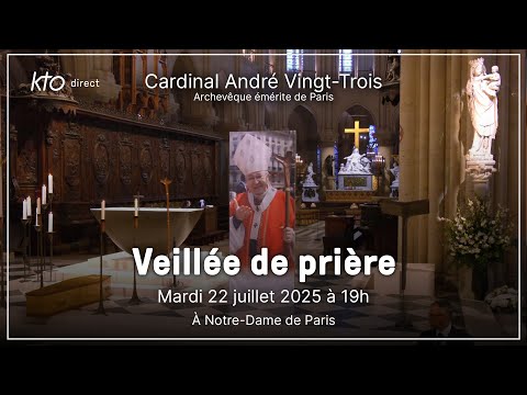 Veillée de prière pour le cardinal Vingt-Trois à Notre-Dame de Paris