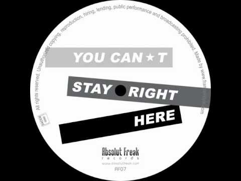 Slapstick & Frederic De Carvalho - You Can't Stay Right Here [Absolut Freak 07]