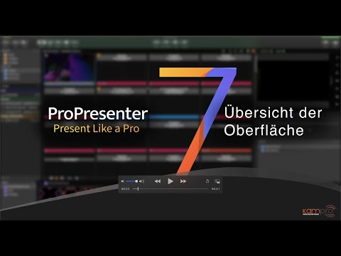 ProPresenter 7 Deutsch Tutorial - Übersicht der Oberfläche (2021)