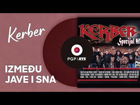 Kerber - Između jave i sna - (Audio 2017) HD