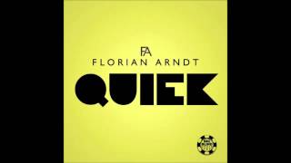 Florian Arndt - Quiek (Original Mix)