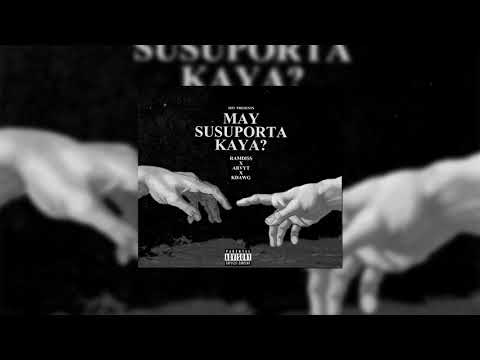 May susuporta kaya? - Kdawg x Ramdiss x Arvy T