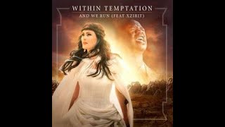 And We Run - Within Temptation ft. Xzibit (official music video) 🎼🎧