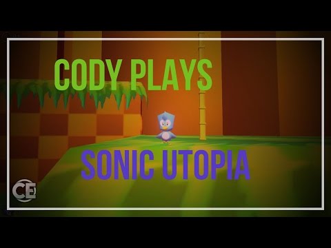 Sonic Utopia Gameplay - Best 3D Sonic - | Let's Play Sonic Utopia