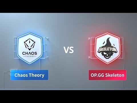 Chaos Theory vs OP GG Skeleton - 2018 CRL Asia Week 5 Day 1