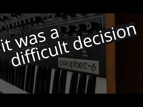 Why I Sold My Beloved Prophet 6