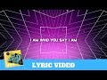 Who You Say I Am Lyric Video Hillsong Kids