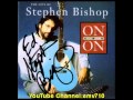 Only Love - Stephen Bishop (from the movie Arthur)
