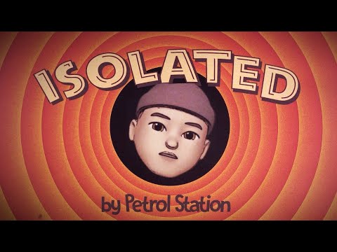 Petrol Station - Petrol Station - Isolated (Official Lyric Video)
