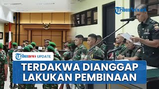 Sidang Duplik 22 Terdakwa Kasus Tewasnya Prada Lucky, Kuasa Hukum Sebut Lakukan Pembinaan