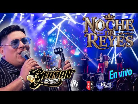Noche de Reyes 2026 - German David en Vivo