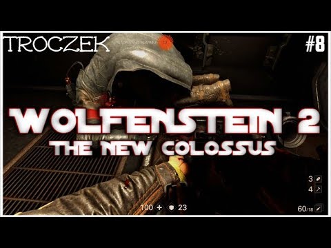 #8 Wolfenstein 2 The New Colossus - Taranem przez świat