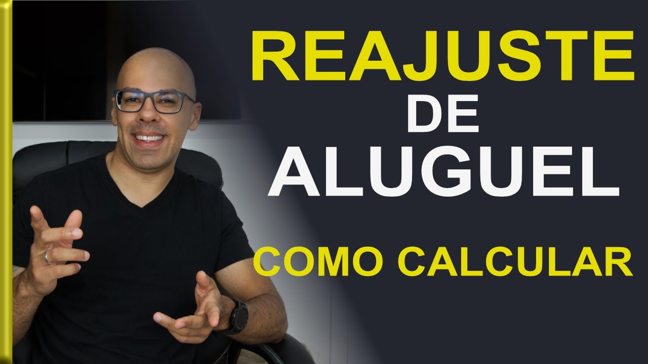COMO CALCULAR O REAJUSTE DO ALUGUEL (simples e rápido)