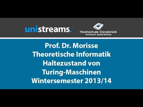 80. Video Theoretische Informatik WS 13/14 - Haltezustand einer Turing Maschine - unistreams