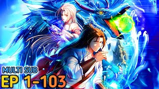 I Can Have Infinite Epiphanies Ep 1-103 Multi Sub 1080p HD