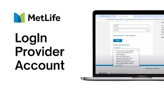 How to Log in to Metlife Provider Account