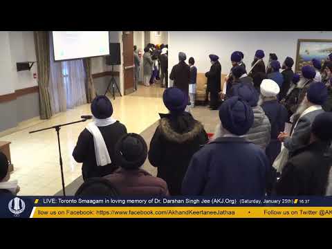 Live: Toronto Jan. 2020 Akhand Keertan Smaagam in loving memory of Dr. Darshan Singh Jee  (AKJ.Org)