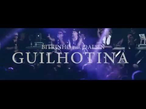 Bitrinho Feat. Dalsin - Guilhotina (DAMASSACLAN AOVIVO)
