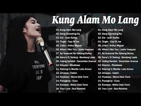 KUNG ALAM MO LANG🎵Top Trend Opm Songs 2023🎵All Time Favorate Bandang Lapis, Monica, Reyne Best Cover