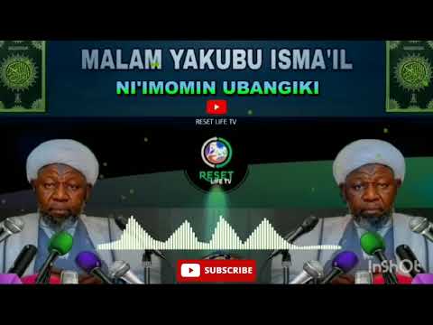 Malam Yakubu Ni'imomin Ubangiji Suratul Dhariqi Full Wa'azi