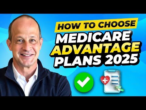 How to Choose a Medicare Advantage Plan in California