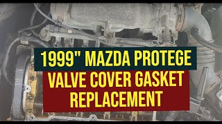 1999 protege 1.6 valve cover gasket