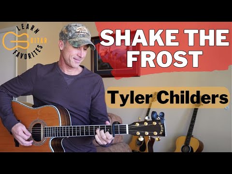 Shake The Frost - Tyler Childers | Guitar Tutorial