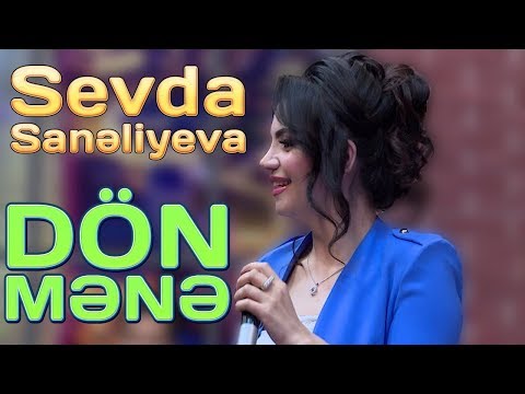Sevda Sanəliyeva - Dön mənə