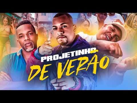 PROJETINHO DE VERÃO - FUNK TIKTOK - MC Talibã, MC Delux, MC Topre