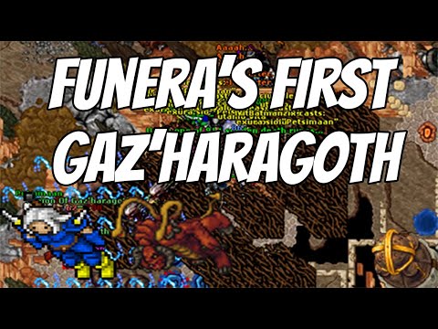 FUNERA'S FIRST GAZ'HARAGOTH
