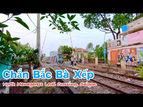 【Vietnam Railway】The North Manageress Level Crossing (Ho Chi Minh City)