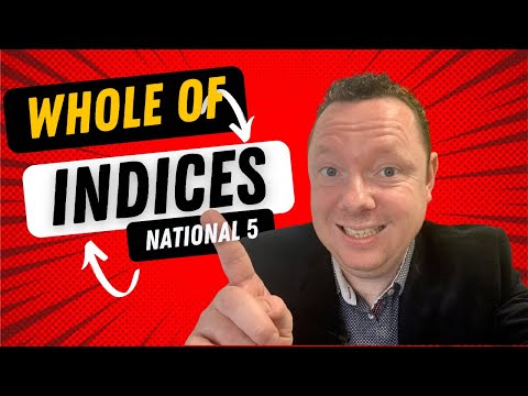 The Whole Of Indices In National 5 Maths