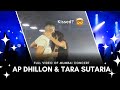 Tara Sutaria AP Dhillon Full Video Mumbai Concert Apdhillonlive Apdhillonmumbai Tarasutaria
