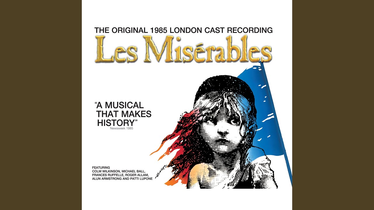 Les Misérables Original London Cast - Look Down